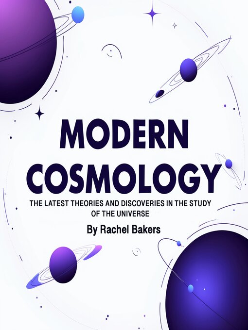 Title details for Modern Cosmology by Rachel Bakers - Wait list